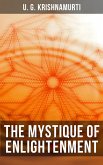 The Mystique of Enlightenment (eBook, ePUB)