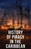 History of Piracy in the Caribbean (eBook, ePUB)