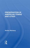 Preservation In American Towns And Cities (eBook, PDF)