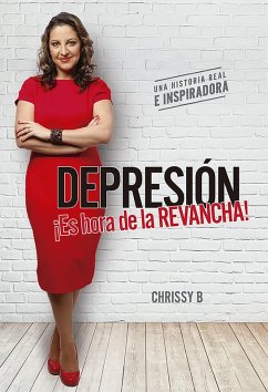 Cover Depresión - ¡Es hora de la REVANCHA! (eBook, ePUB)