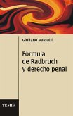 Fórmula de Radbruch y derecho penal (eBook, PDF)