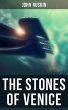 The Stones of Venice (eBook, ePUB) - Bild 1
