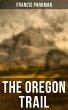 The Oregon Trail (eBook, ePUB) - Bild 1