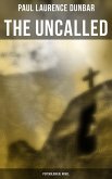 The Uncalled (Psychological Novel) (eBook, ePUB)