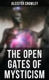 The Open Gates of Mysticism (eBook, ePUB)