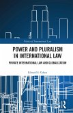 Power and Pluralism in International Law (eBook, ePUB)