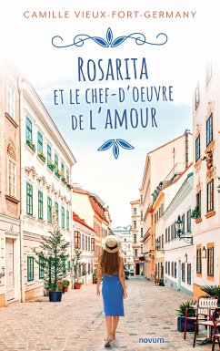 Rosarita et le chef-d'oeuvre de l'amour (eBook, ePUB) - Vieux-Fort-Germany, Camille