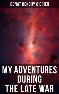 Cover My Adventures During the Late War (eBook, ePUB)
