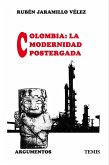 Colombia, la modernidad postergada (eBook, PDF)