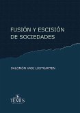 Fusión y escisión de sociedades (eBook, PDF)
