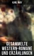 Gesammelte Western-Romane und... - Bild 1