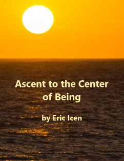 Ascent to the Center of Being (eBook, ePUB) Cover Ascent to the Center of Being (eBook, ePUB)