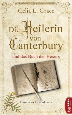 Die Heilerin von Canterbury und das Buch des Hexers (eBook, ePUB) - Grace, Celia L.