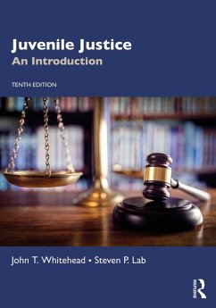 Juvenile Justice (eBook, ePUB) - Whitehead, John T.; Lab, Steven P.