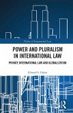 Power and Pluralism in International Law (eBook, PDF)