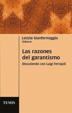 Las razones del garantismo (eBook, PDF) - Gianformaggio, Leticia