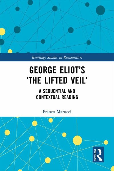 George Eliot's 'The Lifted Veil' (eBook, ePUB)
