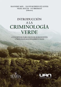 Introducción a la criminología verde (eBook, PDF) - Rodríguez Goyes, David; Mol, Hanneeke; South, Nigel; Brisman, Avi