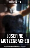 Josefine Mutzenbacher (Die Geschichte einer Wienerischen Dirne von ihr selbst erzählt) (eBook, ePUB)