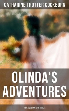 Olinda's Adventures (Musaicum Romance Series) (eBook, ePUB) - Cockburn, Catharine Trotter