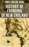 History of Founding of New England (eBook, ePUB)