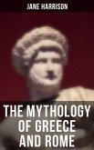 The Mythology of Greece and Rome (eBook, ePUB)