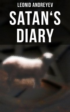 Satan's Diary (eBook, ePUB) - Andreyev, Leonid