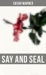 Say and Seal (eBook, ePUB) - Bild 1