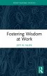 Fostering Wisdom at Work (eBook, ePUB) - Bild 1