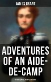 Adventures of an Aide-de-Camp (Historical Novel of Napoleonic Wars) (eBook, ePUB)