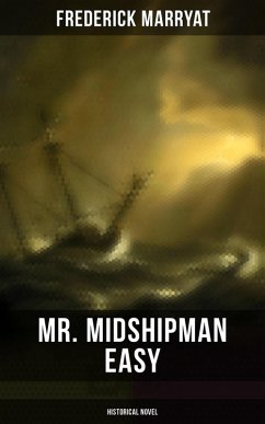 Mr. Midshipman Easy (Historical Novel) (eBook, ePUB) - Marryat, Frederick