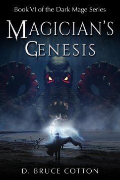 Cover Magician's Genesis (Dark Mage Series, #6) (eBook, ePUB)
