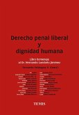 Derecho penal liberal y dignidad humana (eBook, PDF)