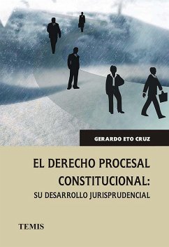 El derecho procesal constitucional (eBook, PDF) - Eto Cruz, Gerardo