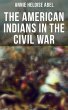 The American Indians in the Civil War... - Bild 1
