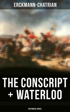 Cover The Conscript + Waterloo (Historical Novel) (eBook, ePUB)