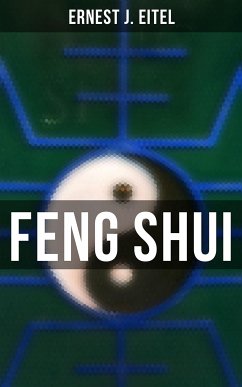 Feng Shui (eBook, ePUB) - Eitel, Ernest J.