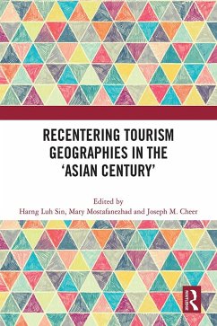 Cover Recentering Tourism Geographies in the 'Asian Century' (eBook, PDF)
