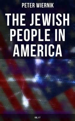 Cover The Jewish People in America (Vol.1-7) (eBook, ePUB)