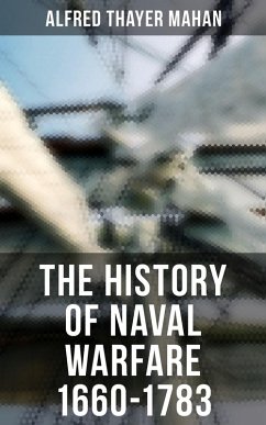 Cover The History of Naval Warfare 1660-1783 (eBook, ePUB)
