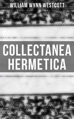 Collectanea Hermetica (eBook, ePUB) - Westcott, William Wynn