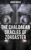 The Chaldaean Oracles of Zoroaster (eBook, ePUB)