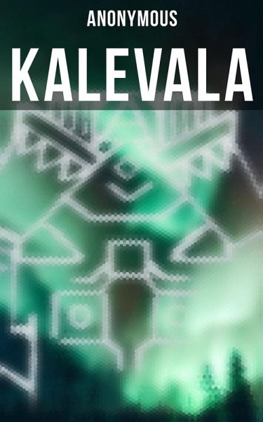 Kalevala (eBook, ePUB) Kalevala (eBook, ePUB)