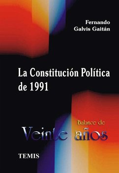 La Constitución Política de 1991 (eBook, PDF) - Galvis Gaitán, Fernando