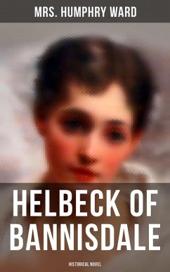 Helbeck of Bannisdale (Historical Novel) (eBook, ePUB) - Ward, Humphry