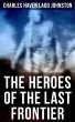The Heroes of the Last Frontier (eBook,... - Bild 1