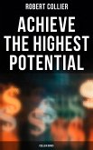 Achieve the Highest Potential - Collier Books (eBook, ePUB)