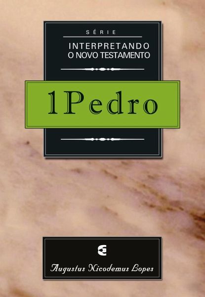 Série interpretando o Novo Testamento: 1Pedro (eBook, ePUB)