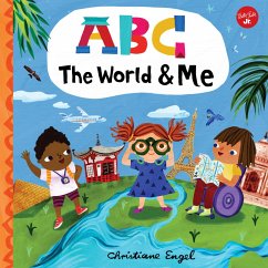 ABC for Me: ABC The World & Me (eBook, ePUB) - Engel, Christiane