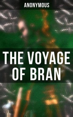 The Voyage of Bran (eBook, ePUB) - Anonymous